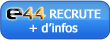 E44 recrute !