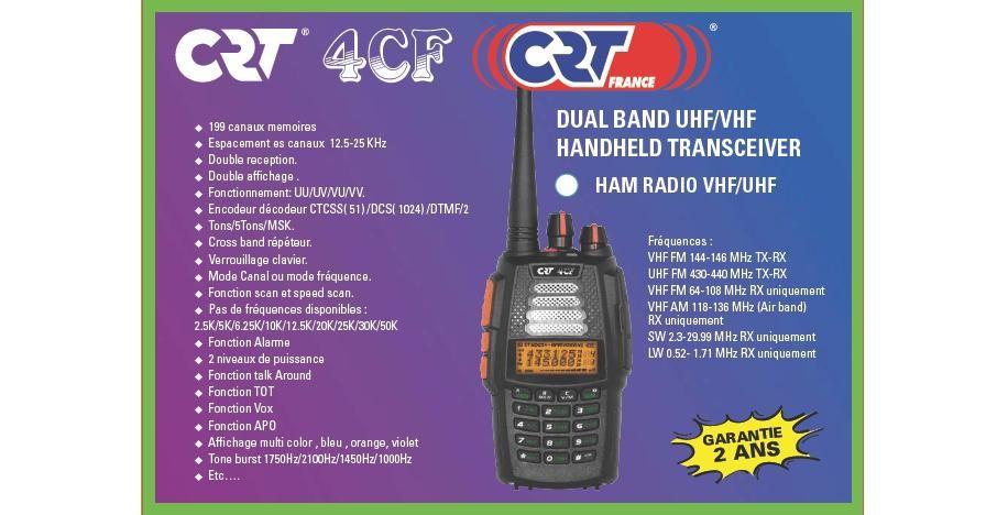 Crt 4cf bibandes vhf uhf ham ( soumis a licence )